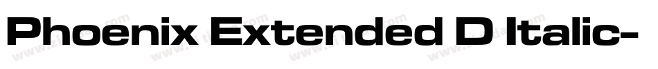 Phoenix Extended D Italic字体转换